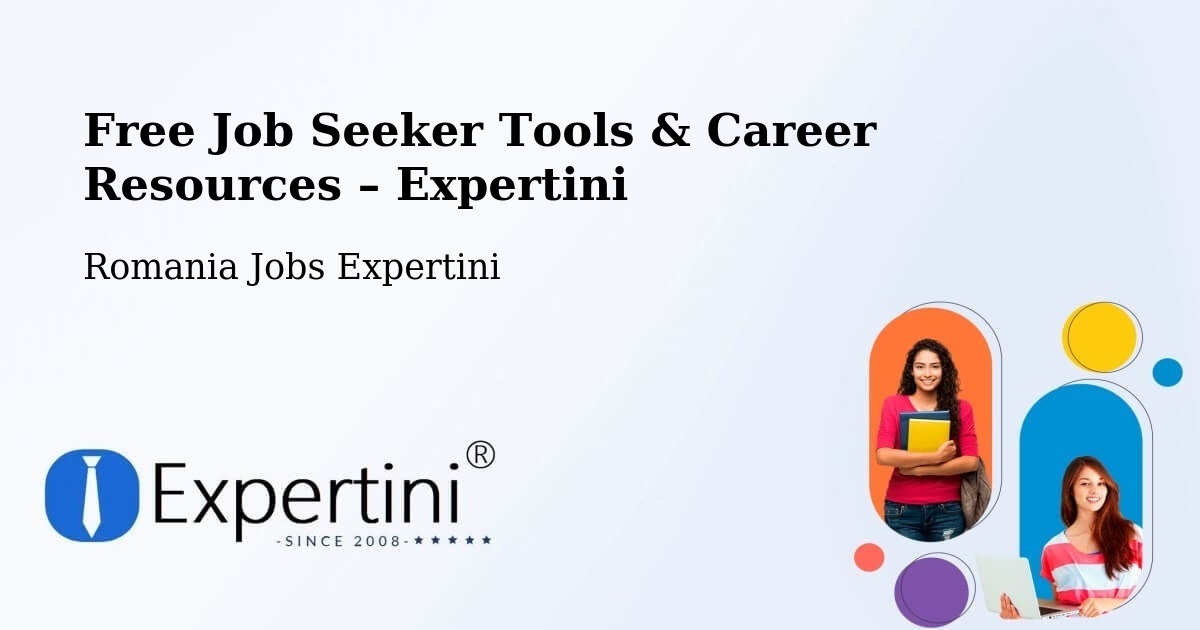 Free Job Seeker Tools & Career Resources – Comuna Berezeni - Comuna Berezeni, Romania Jobs Expertini